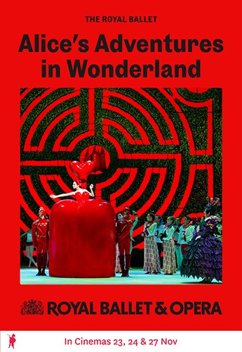 Royal Ballet: Alice's Adventures In Wonderland