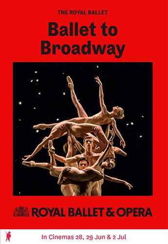 Royal Ballet: Ballet To Broadway